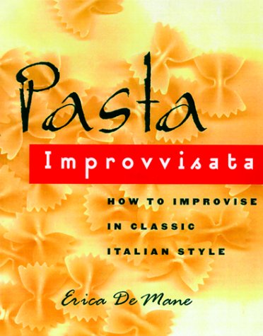 cover image Pasta Improvvisata: How to Improvise in Classic Italian Style