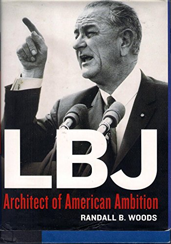 cover image LBJ: Architect of American Ambition