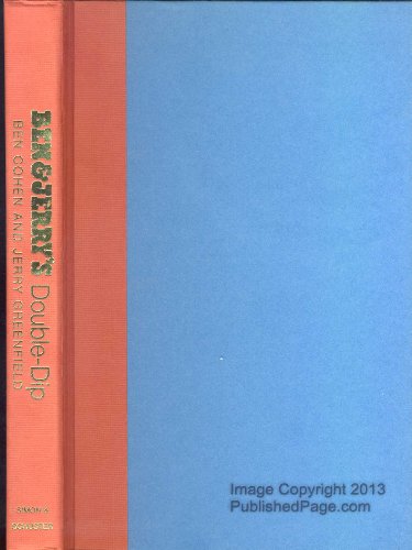 cover image Ben Jerry's Double Dip: Lead with Your Values and Make Money, Too