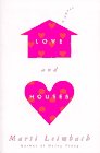 cover image Love and Houses