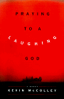 cover image Praying to a Laughing God