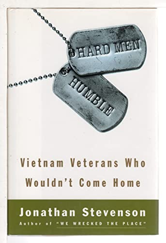 cover image HARD MEN HUMBLE: Vietnam Veterans Who Wouldn't Come Home
