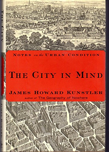 cover image THE CITY IN MIND: Notes on the Urban Condition