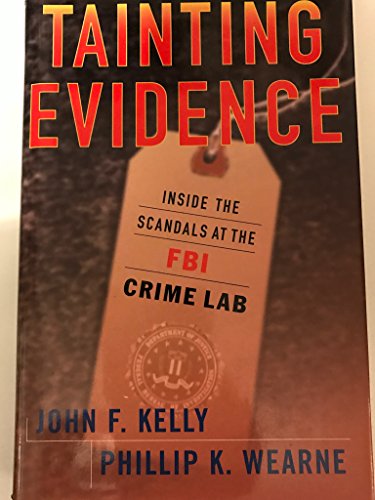 cover image Tainting Evidence: Inside the Scandals at the FBI Crime Lab