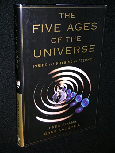 cover image Five Ages of the Universe: Inside the Physics of Eternity