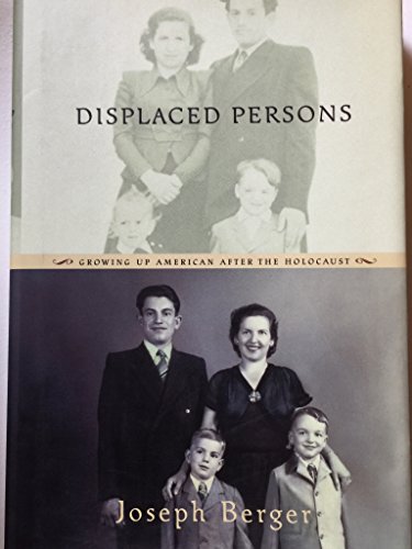 cover image DISPLACED PERSONS: Growing Up American After the Holocaust
