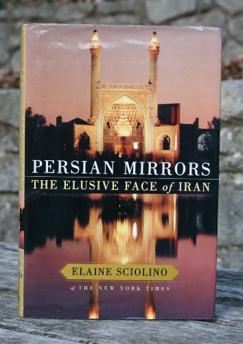 cover image Persian Mirrors: The Elusive Face of Iran