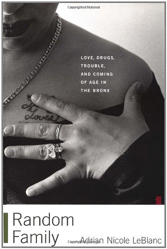 cover image RANDOM FAMILY: Love, Drugs, Trouble, and Coming of Age in the Bronx