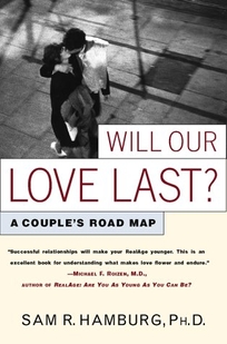 Will Our Love Last?: A Couple's Road Map