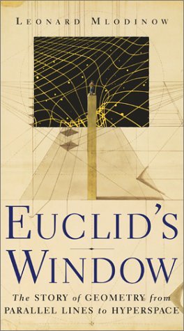 cover image EUCLID'S WINDOW: The Story of Geometry from Parallel Lines to Hyperspace