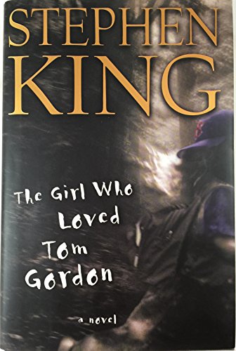cover image The Girl Who Loved Tom Gordon