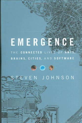 cover image EMERGENCE: The Connected Lives of Ants, Brains, Cities, and Software 