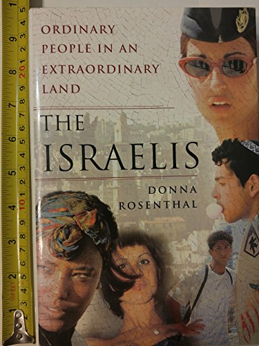 cover image THE ISRAELIS: Ordinary People in an Extraordinary Land