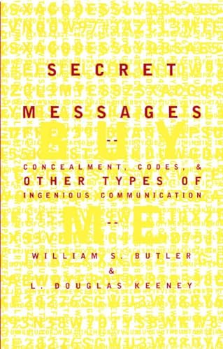 cover image Secret Messages: Concealment Codes and Other Types of Ingenious Communication