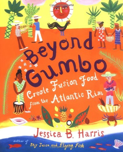cover image BEYOND GUMBO: Creole Fusion Food from the Atlantic Rim