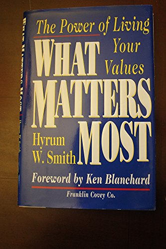 cover image What Matters Most: The Power of Living Your Values