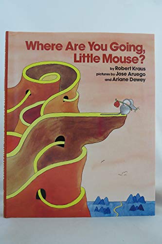 cover image Where Are You Going, Little Mouse ?