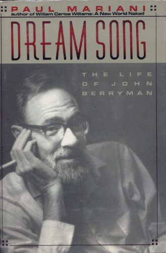 cover image Dream Song: The Life of John Berryman