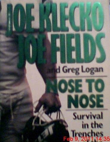 cover image Nose to Nose: Survival in the Trenches of the NFL
