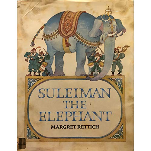 cover image Suleiman the Elephant: A Picture Book
