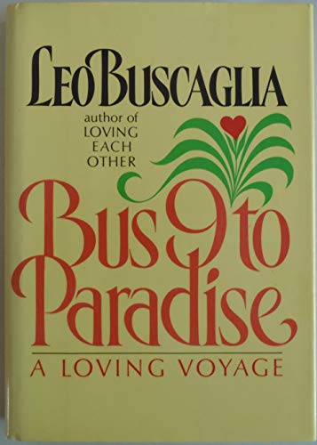 cover image Bus 9 to Paradise: A Loving Voyage