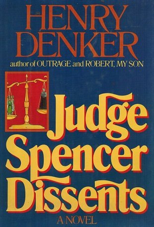 cover image Judge Spencer Dissents