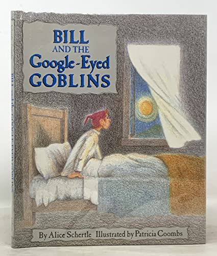 cover image Bill and the Google-Eyed Goblins