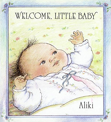 cover image Welcome, Little Baby