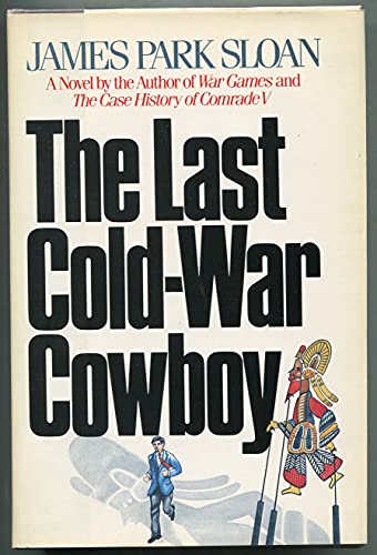 cover image The Last Cold-War Cowboy