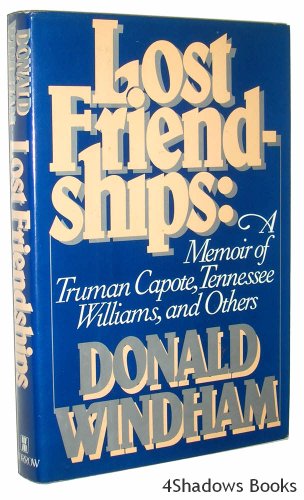 cover image Lost Friendships: A Memoir of Truman Capote, Tennessee Williams, and Others