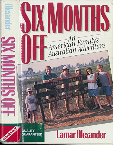 cover image Six Months Off: An American Family's Australian Adventure