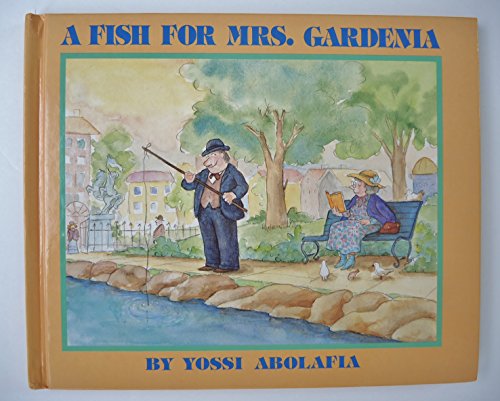 cover image A Fish for Mrs. Gardenia