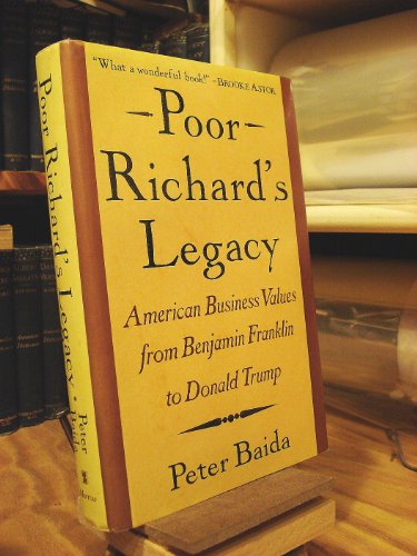 cover image Poor Richard's Legacy: American Business Values from Benjamin Franklin to Donald Trump