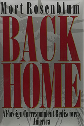 cover image Back Home: A Foreign Correspondent Rediscovers America