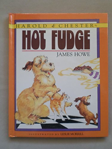 cover image Harold & Chester in Hot Fudge