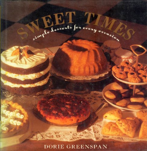 cover image Sweet Times: Simple Desserts for Every Occasion