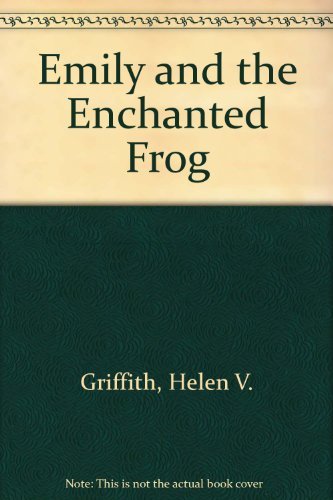 cover image Emily and the Enchanted Frog