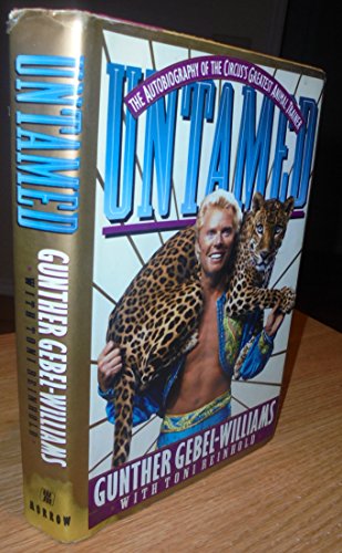 cover image Untamed: The Autobiography of the Circus's Greatest Animal Trainer