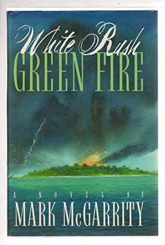 cover image White Rush/Green Fire