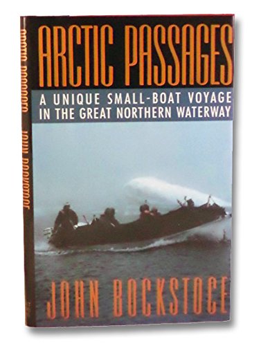 cover image Arctic Passages: A Unique Small-Boat Journey Through the Great Northern Waterway