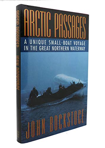 cover image Arctic Passages: A Unique Small-Boat Journey Through the Great Northern Waterway