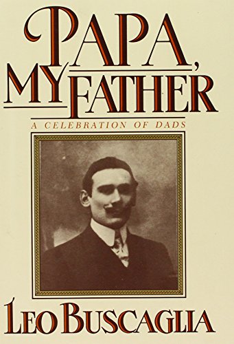 cover image Papa, My Father: A Celebration of Dads