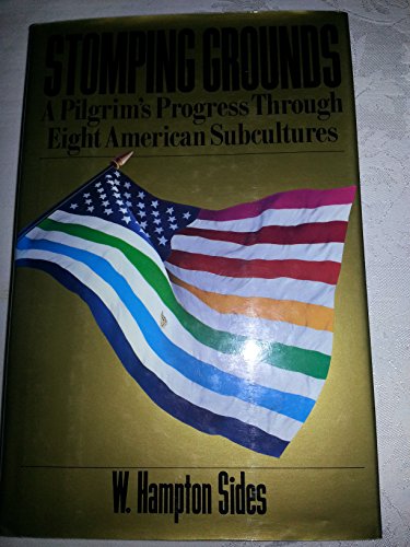 cover image Stomping Grounds: A Pilgrim's Progress Through Eight American Subcultures