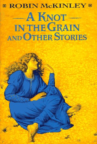 cover image A Knot in the Grain and Other Stories