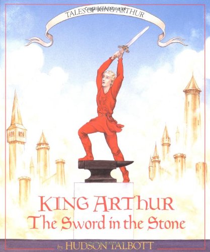 cover image Tales of King Arthur: The Sword in the Stone