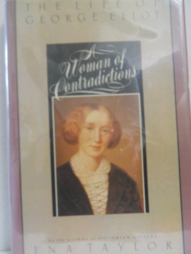 cover image A Woman of Contradictions: The Life of George Eliot