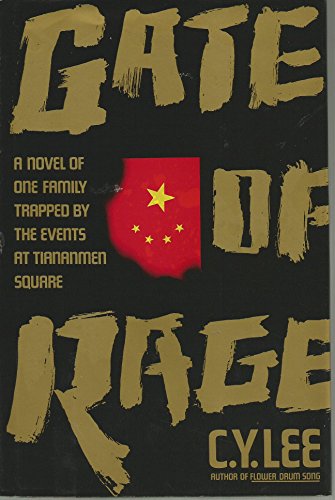 cover image Gate of Rage: A Novel of One Family Trapped by the Events at Tiananmen Square