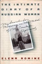 cover image The Intimate Diary of a Russian Woman: My Search for Meaning in the Midst of My Country's Upheaval
