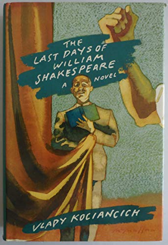 cover image The Last Days of William Shakespeare