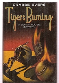 Tigers Burning: A Duffy House Mystery